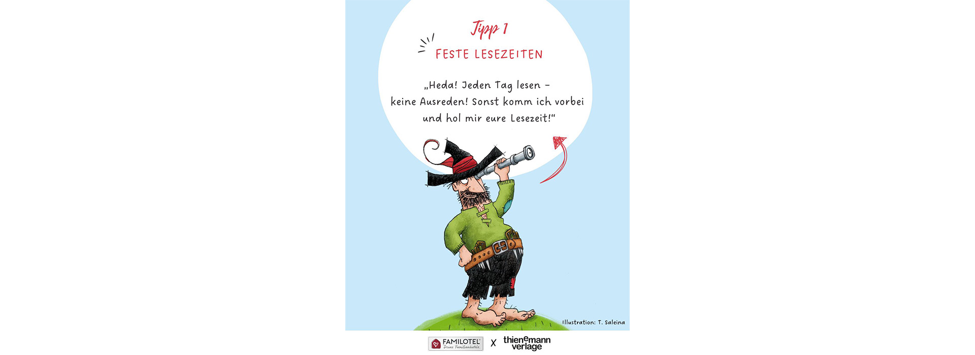Räuber Hotzenplotz mit Fernrohr und Textblade: Tipp 1 Feste Lesezeiten „Heda! Jeden Tag lesen - keine Ausreden! Sonst komm ich vorbei und hol mir eure Lesezeit!“